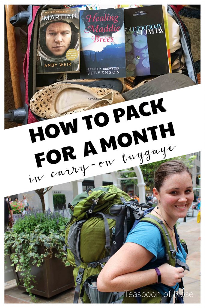 Packing for a month long trip? Here's how to do it with only carry on luggage! 