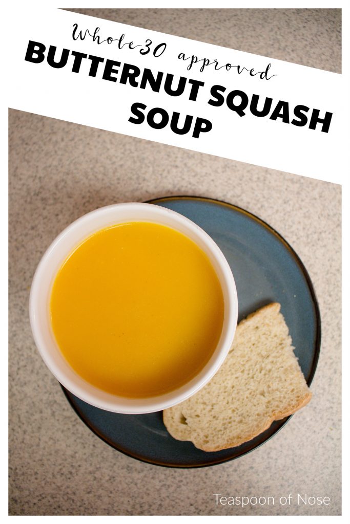 This butternut squash soup is the PERFECT lunch on a cold day! It's both hearty and healthy, and it's Whole30 approved! | Teaspoon of Nose