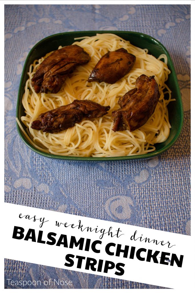 These balsamic chicken strips make for a kid-friendly dinner with have grown up flavors!