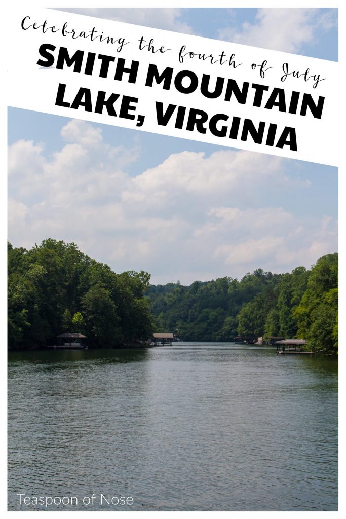 Smith Mountain Lake makes for the perfect summer weekend getaway in Virginia! | Teaspoon of Nose