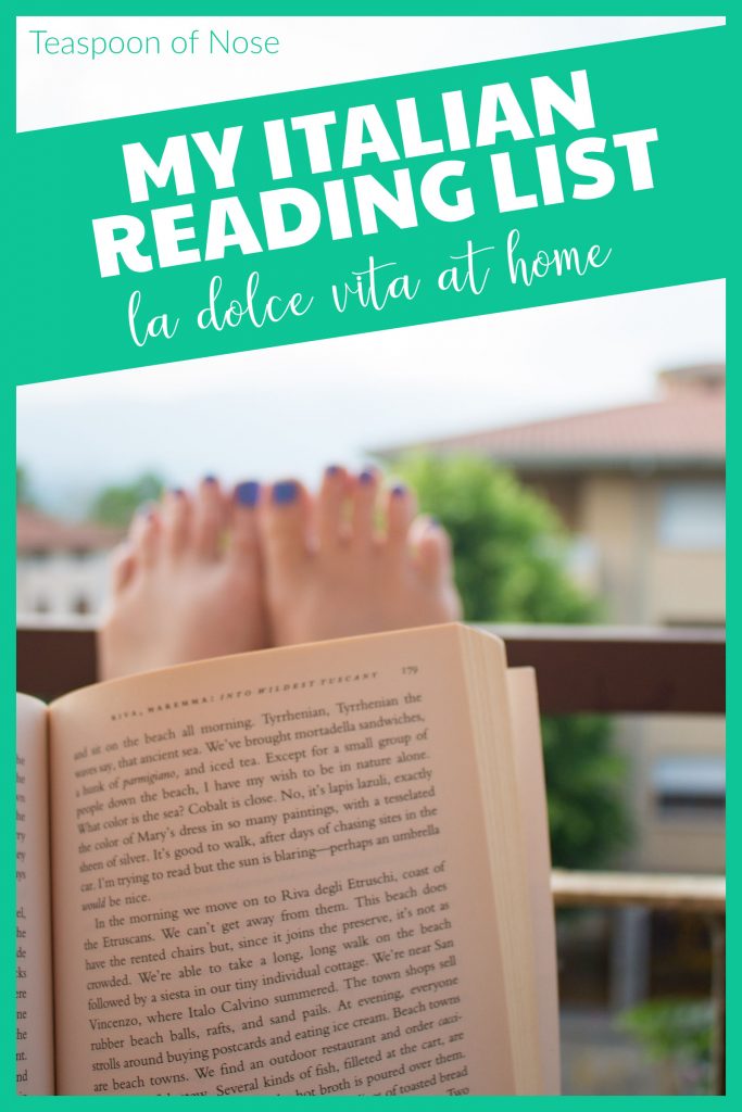 Since the summer probably means many of us have canceled travel plans, I put together my Italian reading list! 