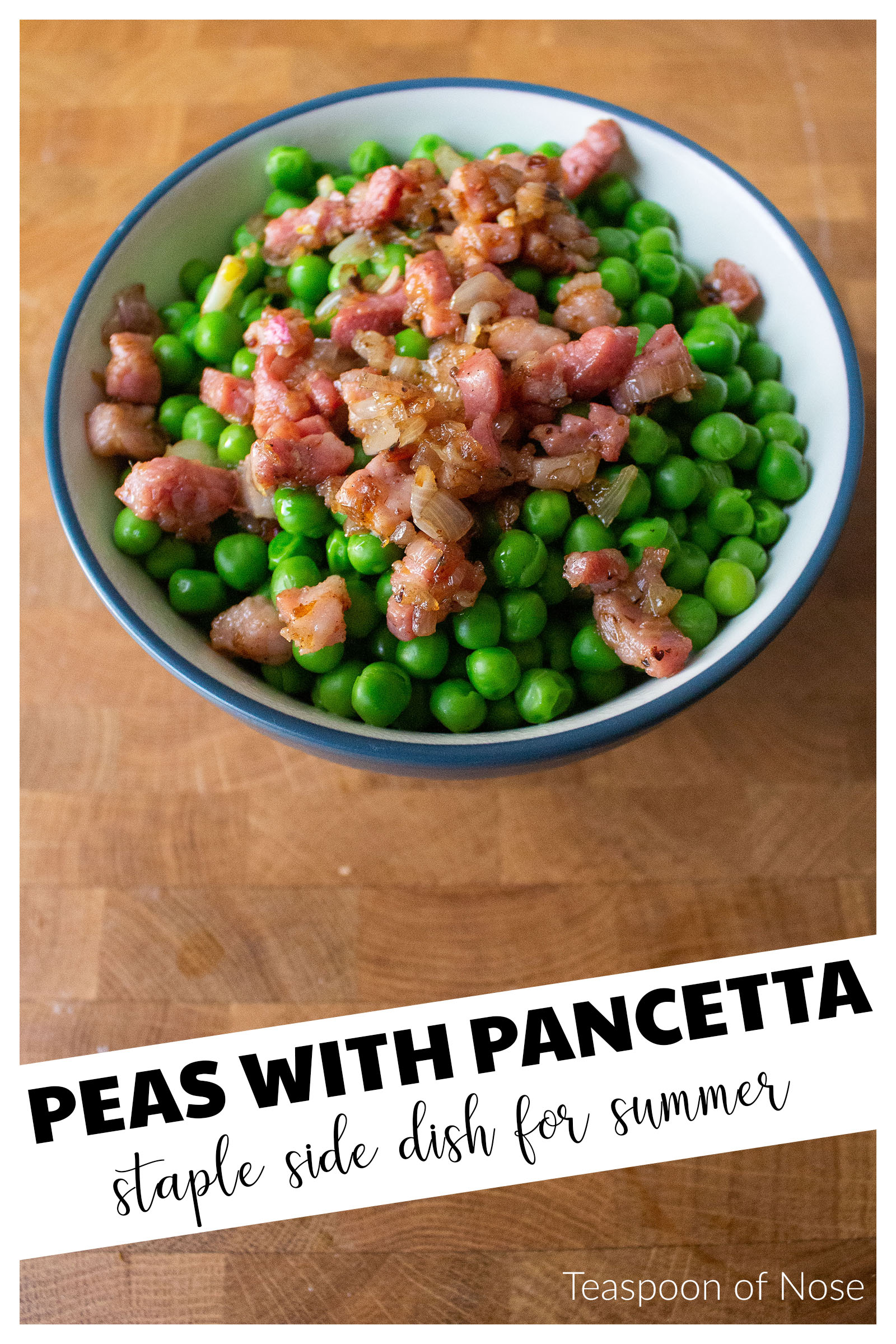 Peas with Pancetta - Teaspoon of Nose