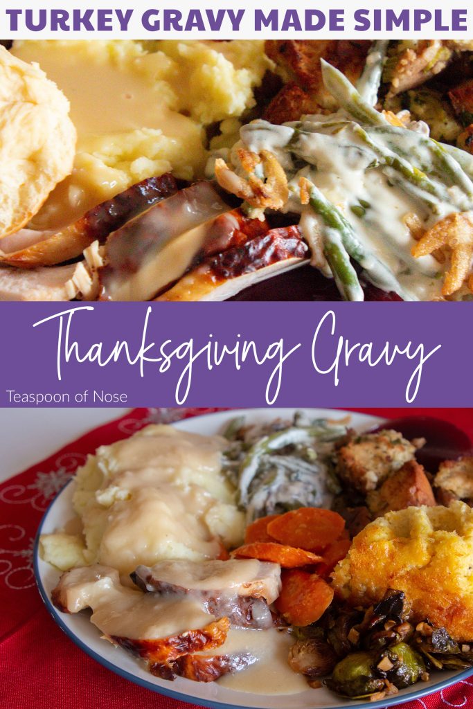 The easiest Thanksgiving turkey gravy! | Teaspoon of Nose